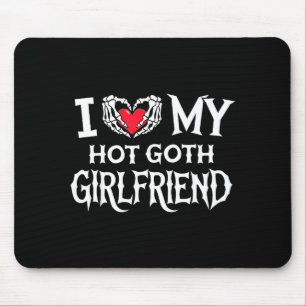 I Love My Hot Goth Gf Skeleton Hand Heart Valentin Mouse Mat
