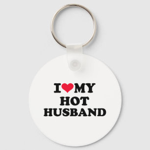 I love my hot husband key ring