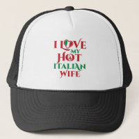 I Love My Hot Italian Wife Anniversary