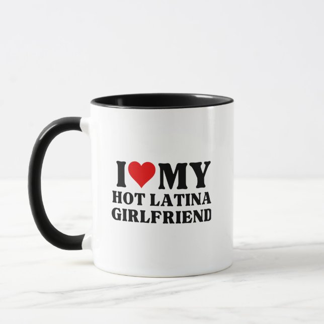I Love My Hot Latina Girlfriend Mug (Left)