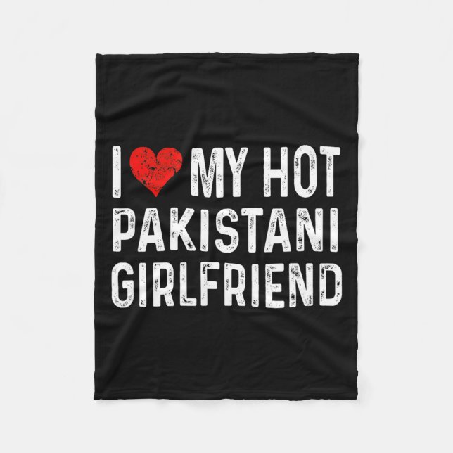 I Love My Hot Pakistani Girlfriend - Heart - Pakis Fleece Blanket (Front)