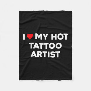 I Love My Hot Tattoo Artist Valentine Boyfriend Gi Fleece Blanket