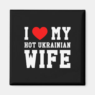 I Love My Hot Ukrainian Wife Red Heart Magnet