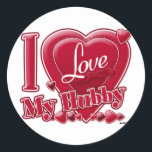 I Love My Hubby red - heart Classic Round Sticker<br><div class="desc">I Love My Hubby red - heart</div>