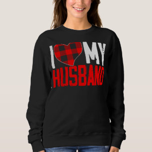 I Love My Hubby Valentines Day Marriage Relationsh Sweatshirt