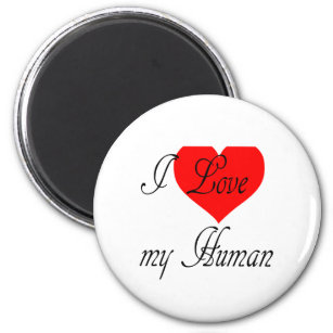 I love my Human Magnet
