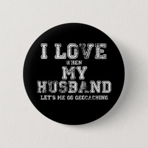I Love My Husband! 6 Cm Round Badge