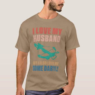 I Love My Husband But I Also Love Action Movies fr T-Shirt