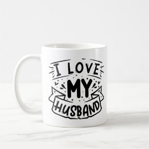 I love My Husband Coffee Mug