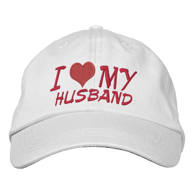 I Love My Husband Embroidered Hat (Front)