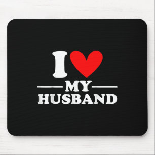 I Love My Husband I Heart My Husband Mouse Mat