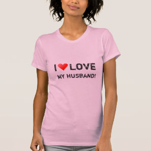 I LOVE MY HUSBAND Jersey T-Shirt
