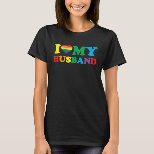 I Love My Husband LGBTQ Gay Valentines Day T-Shirt (Front)