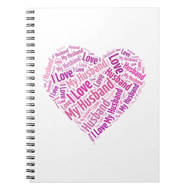 I Love My Husband Notebook (Front)