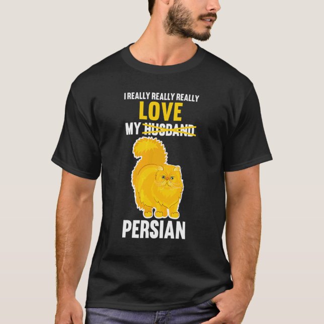 I Love My Husband Persian T-Shirt (Front)