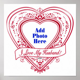I Love My Husband! Photo Red Hearts Poster