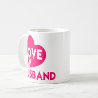 I love my husband best sale coffee mug