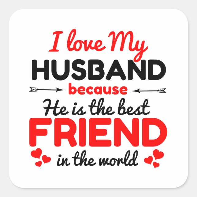 I love my husband square sticker (Front)