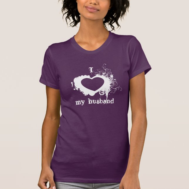 I Love My Husband Tee Shirt (Front)