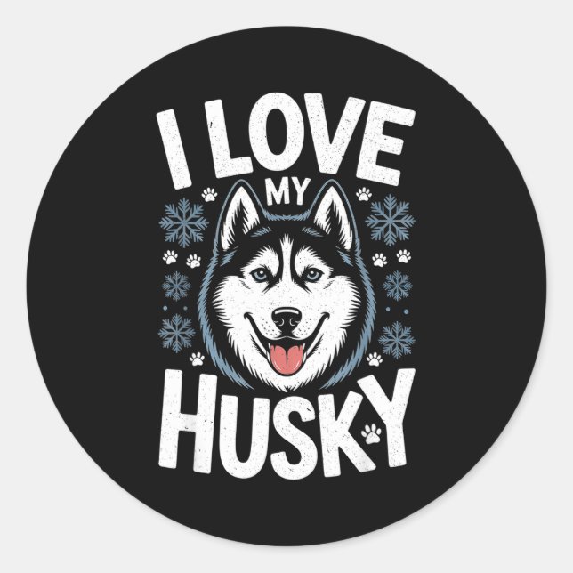 I Love My Husky - Saying Siberian Puppy Animal Paw Classic Round Sticker (Front)