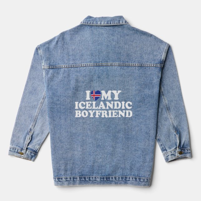 I Love My Icelandic Boyfriend  Denim Jacket (Back)