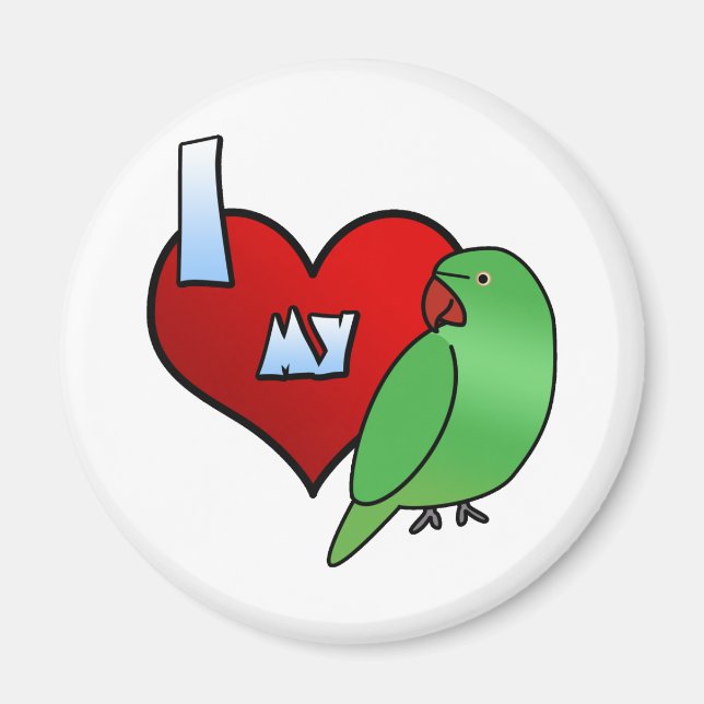 I Love my Indian Ringneck Parakeet Hen Magnet (Front)