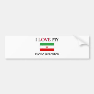 I Love My Iranian Girlfriend Bumper Sticker