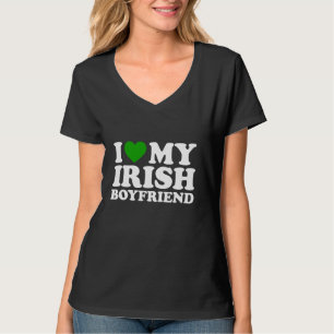 I Love My Irish Boyfriend I Heart My Boy St Patric T-Shirt