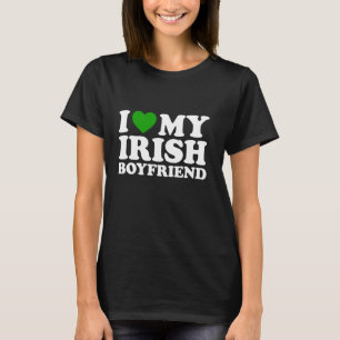 I Love My Irish Boyfriend I Heart My Boy St Patric T-Shirt