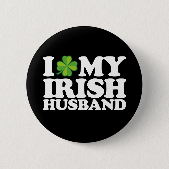 I Love My Irish Husband Couple St Patrick's Day 6 Cm Round Badge (Front)