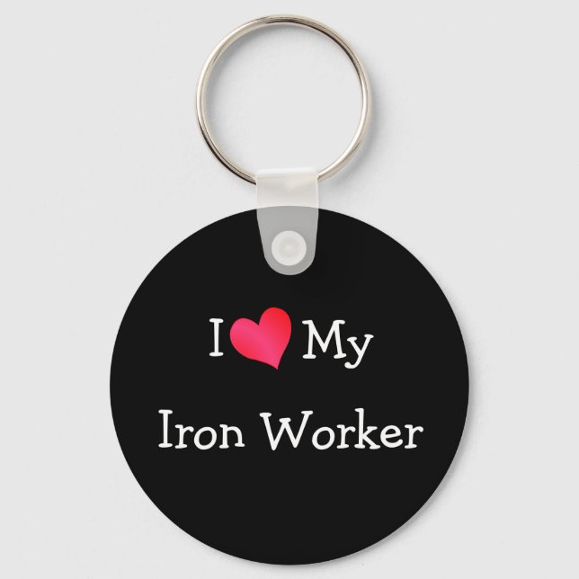 I Love My Iron Worker Key Ring (Front)