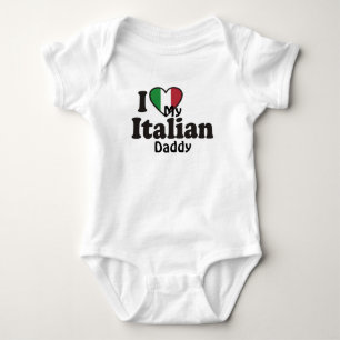 I Love My Italian Daddy Baby Bodysuit
