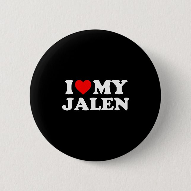 I Love My Jalen  6 Cm Round Badge (Front)