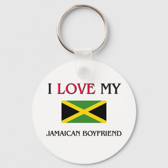 I Love My Jamaican Boyfriend Key Ring (Front)