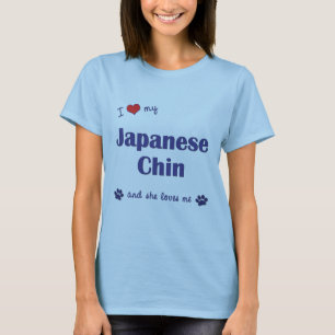 I Love My Japanese Chin (Female Dog) T-Shirt