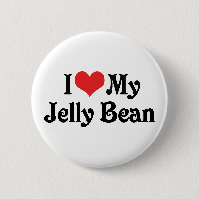 I Love My Jelly Bean 6 Cm Round Badge (Front)