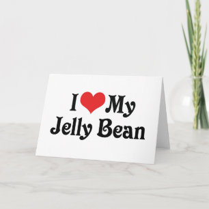 I Love My Jelly Bean Card
