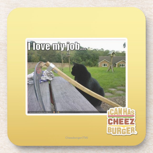 I love my job coaster (Front)