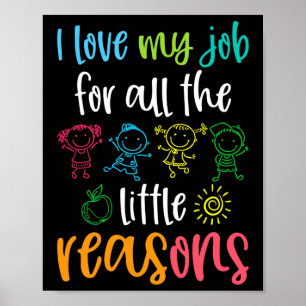 I Love My Job For All The Little Reasons 100 Days  Poster
