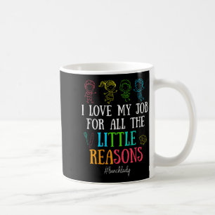 I Love My Job For All The Little Reasons Lunch Lad Coffee Mug