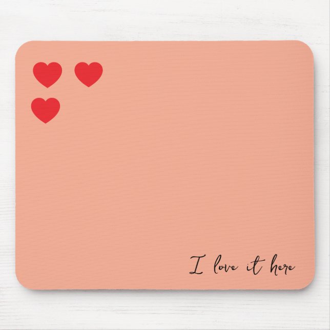 I love my job mouse pad (Front)