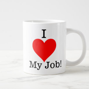 I Love My Job Mug