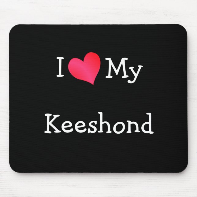 I Love My Keeshond Mouse Mat (Front)