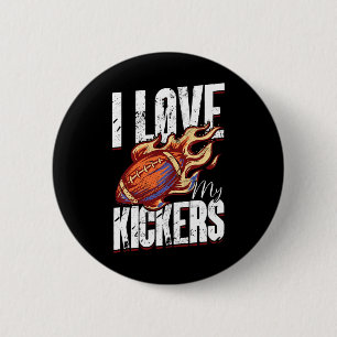 I Love My Kickers - Fantasy Football  6 Cm Round Badge