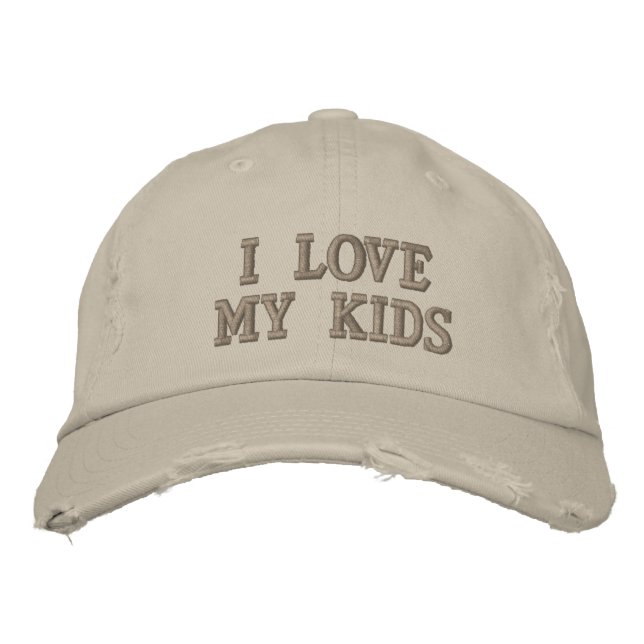I Love My Kids Embroidered Hat (Front)