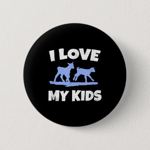 I Love My Kids For A Goat Farmer Gift 6 Cm Round Badge
