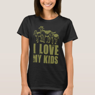 I Love My Kids Goat Dad Men Women Animal T-Shirt