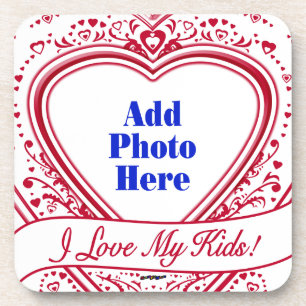 I Love My Kids! Photo Red Hearts Coaster