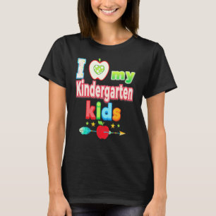 I Love My Kindergarten Kids Back To School Teacher T-Shirt