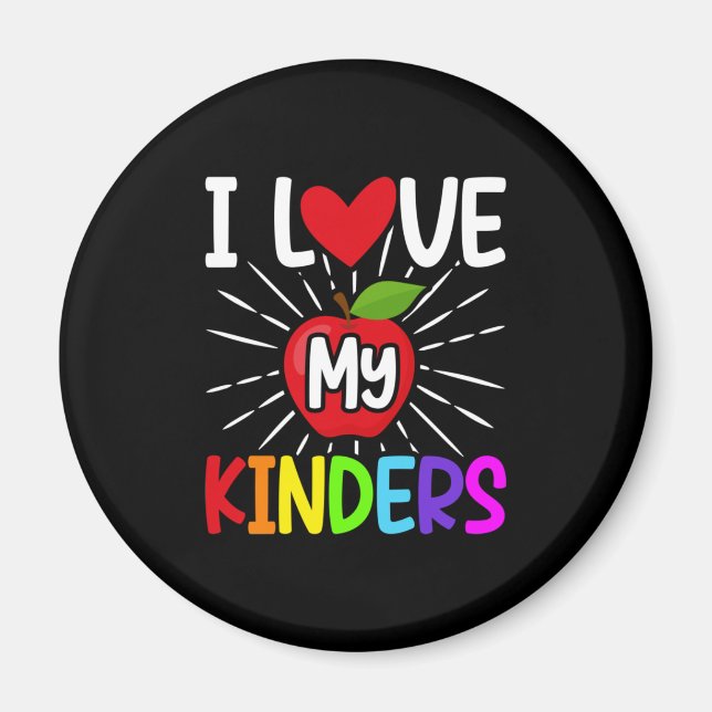 I Love My Kinders Back To School Magnet (Front)
